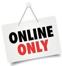 WE ARE ONLINE ONLY